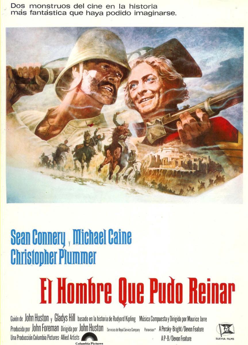 El Hombre Que Pudo Reinar (1975)